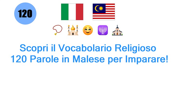 Scopri il Vocabolario Religioso: 120 Parole in Malese per Imparare!